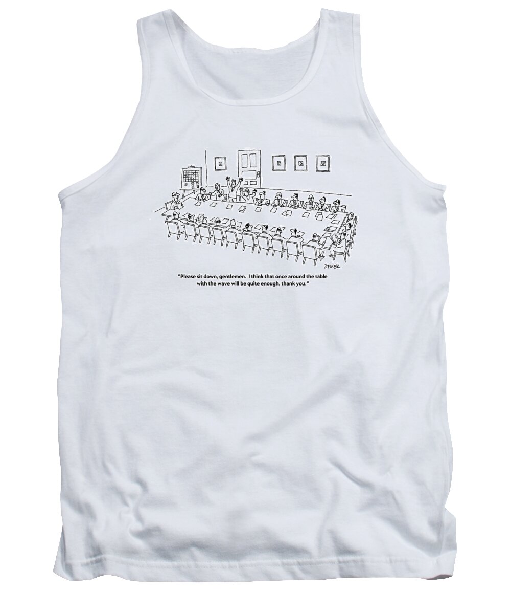 Triumph Tank Top featuring the drawing Please Sit by Jack Ziegler