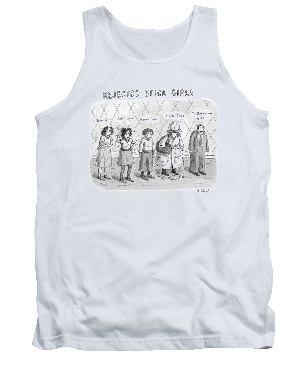 Spice Girls Tank Top featuring the drawing Rejected Spice Girls by Roz Chast