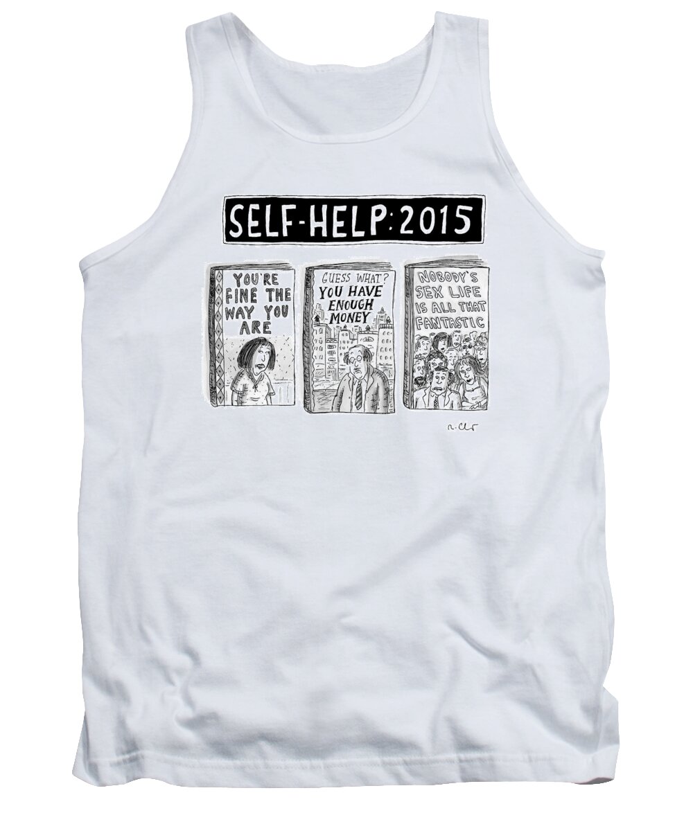 Captionless Self-help Tank Top featuring the drawing Self Help: 2015 -- Three Books With Titles That by Roz Chast