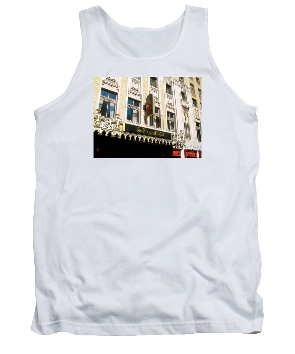 Sir Francis Drake Hotel Tank Top featuring the photograph Sir Francis Drake Hotel by Connie Fox