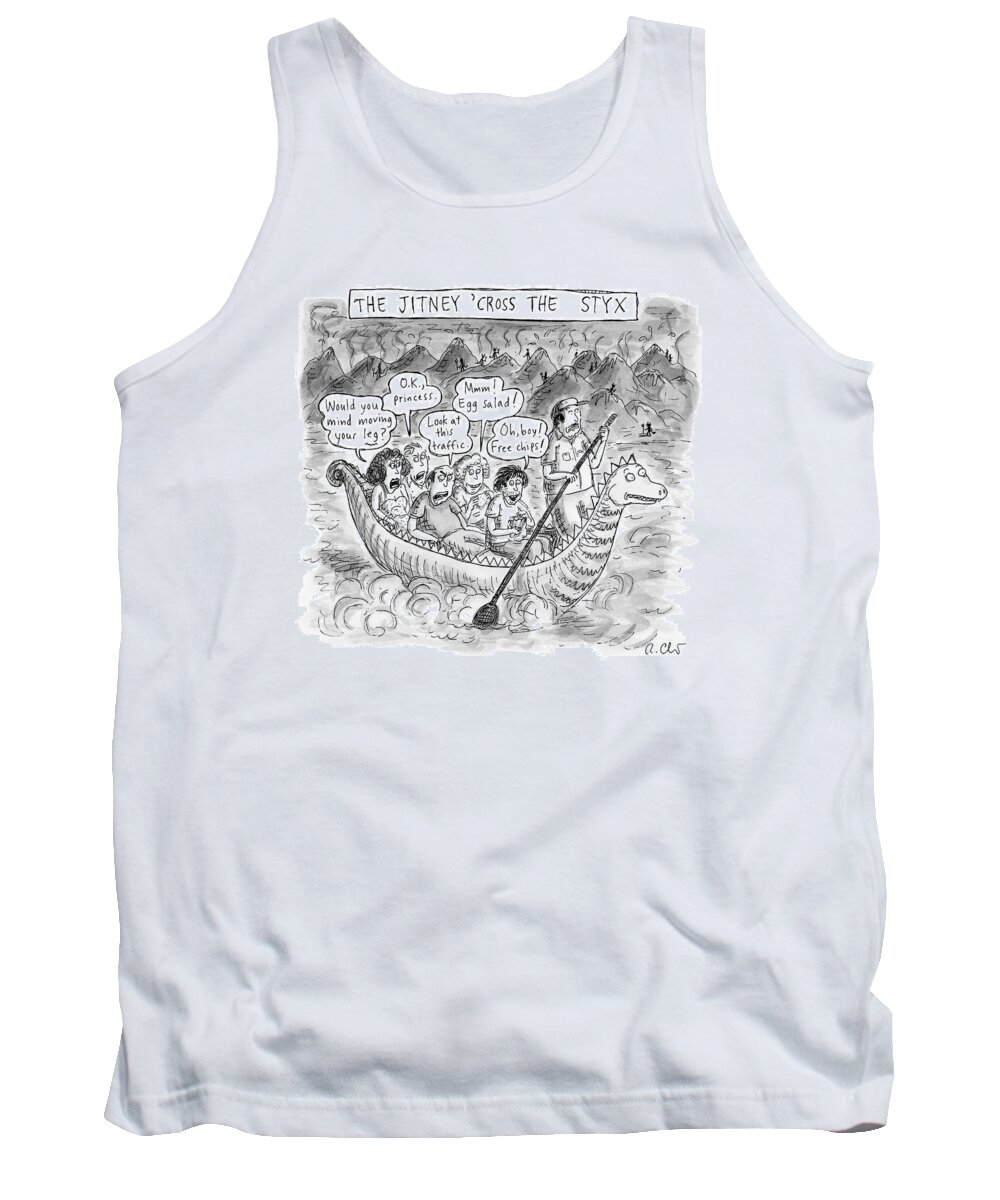 Captionless Hamptons Tank Top featuring the drawing The Jitney 'cross The River Styx A Group by Roz Chast