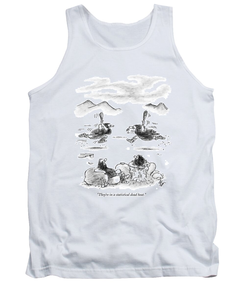 Statistics Tank Top featuring the drawing They're In A Statistical Dead Heat by Frank Cotham