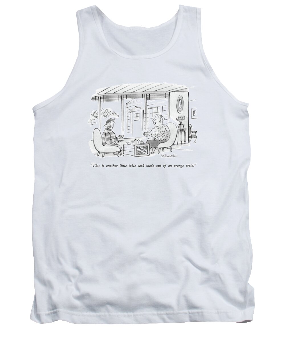 
Furniture Tank Top featuring the drawing This Is Another Little Table Jack Made Out Of An by Boris Drucker