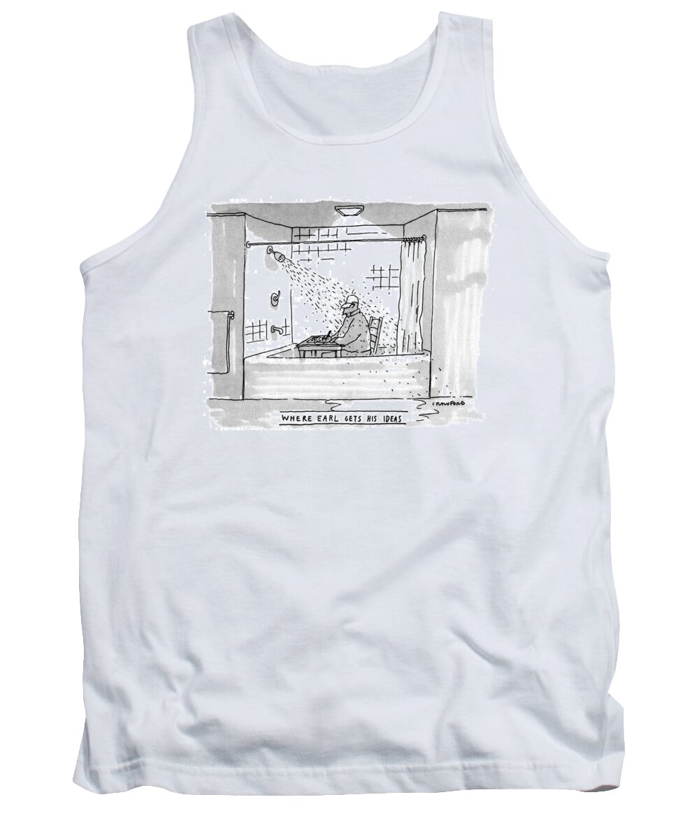 Writing Tank Top featuring the drawing Where Earl Gets His Ideas by Michael Crawford