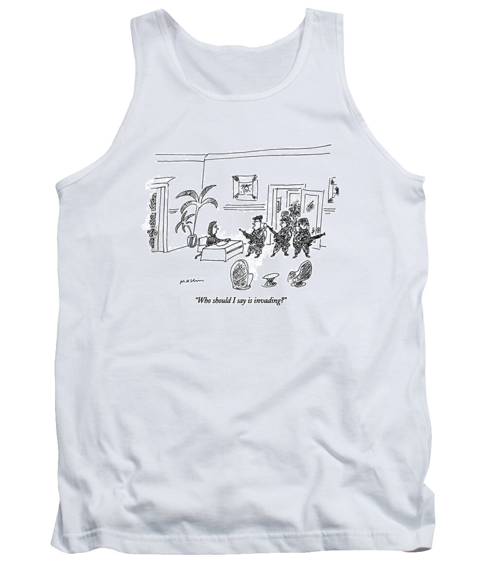 
Government Tank Top featuring the drawing Who Should I Say Is Invading? by Michael Maslin