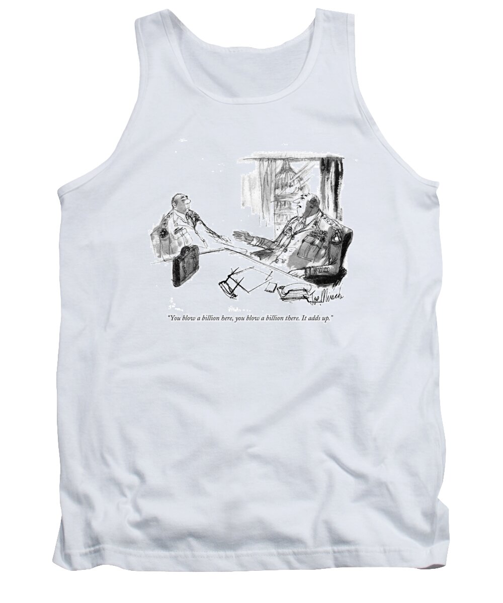 Government Tank Top featuring the drawing You Blow A Billion Here by Joseph Mirachi
