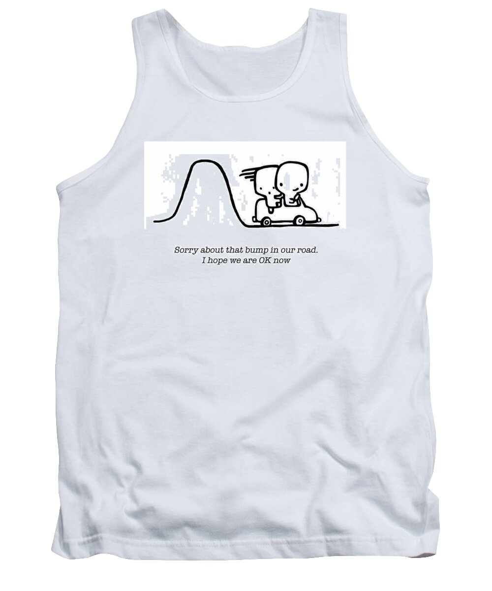 Sorry Tank Top featuring the drawing Sorry by Leanne Wilkes