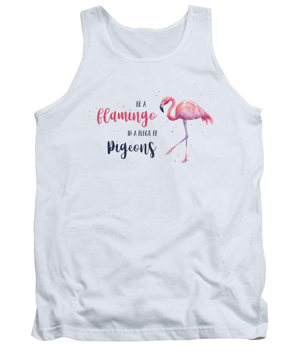 Flamingo Tank Top featuring the painting Be a Flamingo in a Flock of Pigeons by Olga Shvartsur