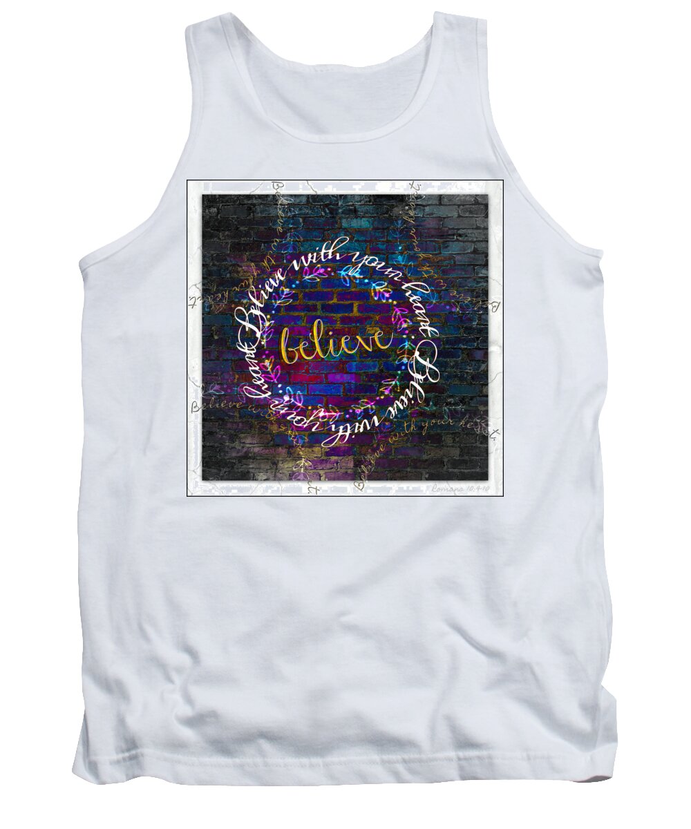 Believe With Your Heart Tank Top featuring the digital art Believe With Your Heart by Christine Nichols