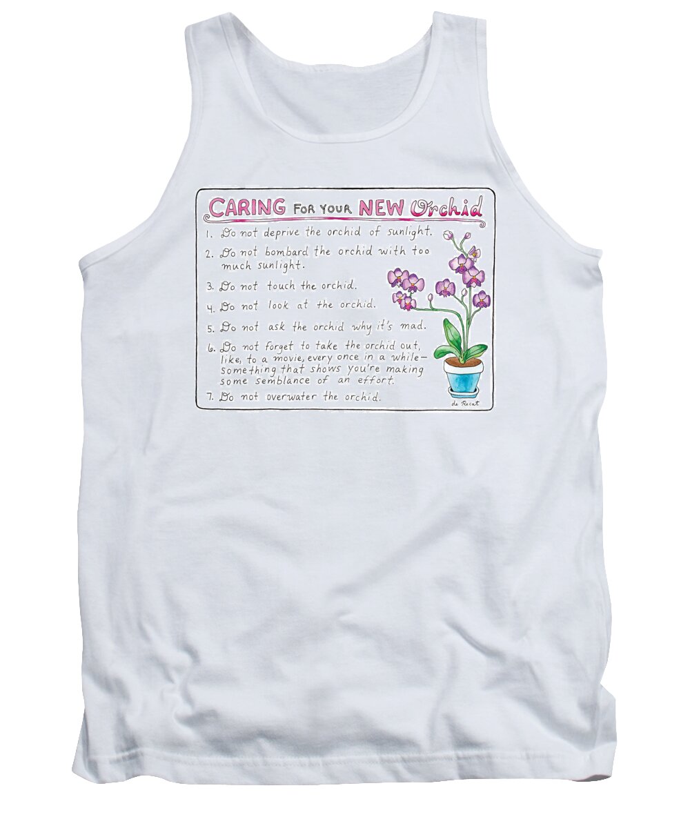 Caring For Your New Orchid Tank Top featuring the drawing Caring For Your New Orchid by Olivia de Recat