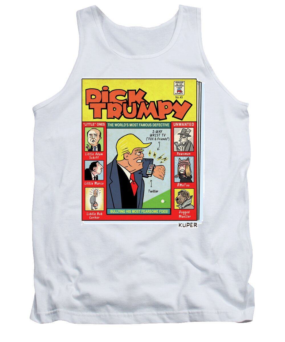 The Misadventures Of Dick Trumpy Tank Top featuring the drawing Dick Trumpy by Peter Kuper