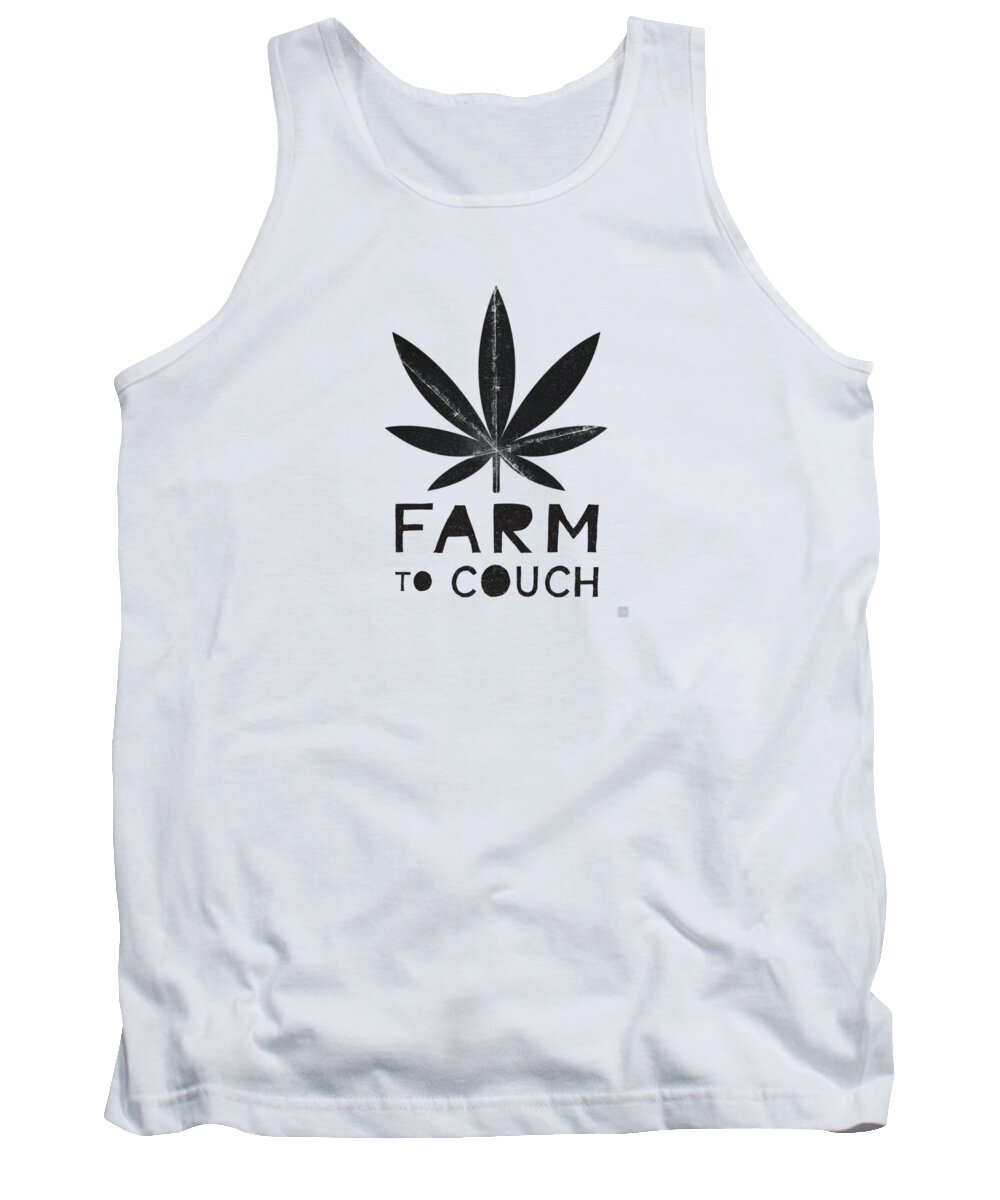 Cannabis Tank Top featuring the mixed media Farm To Couch Black And White- Cannabis Art by Linda Woods by Linda Woods