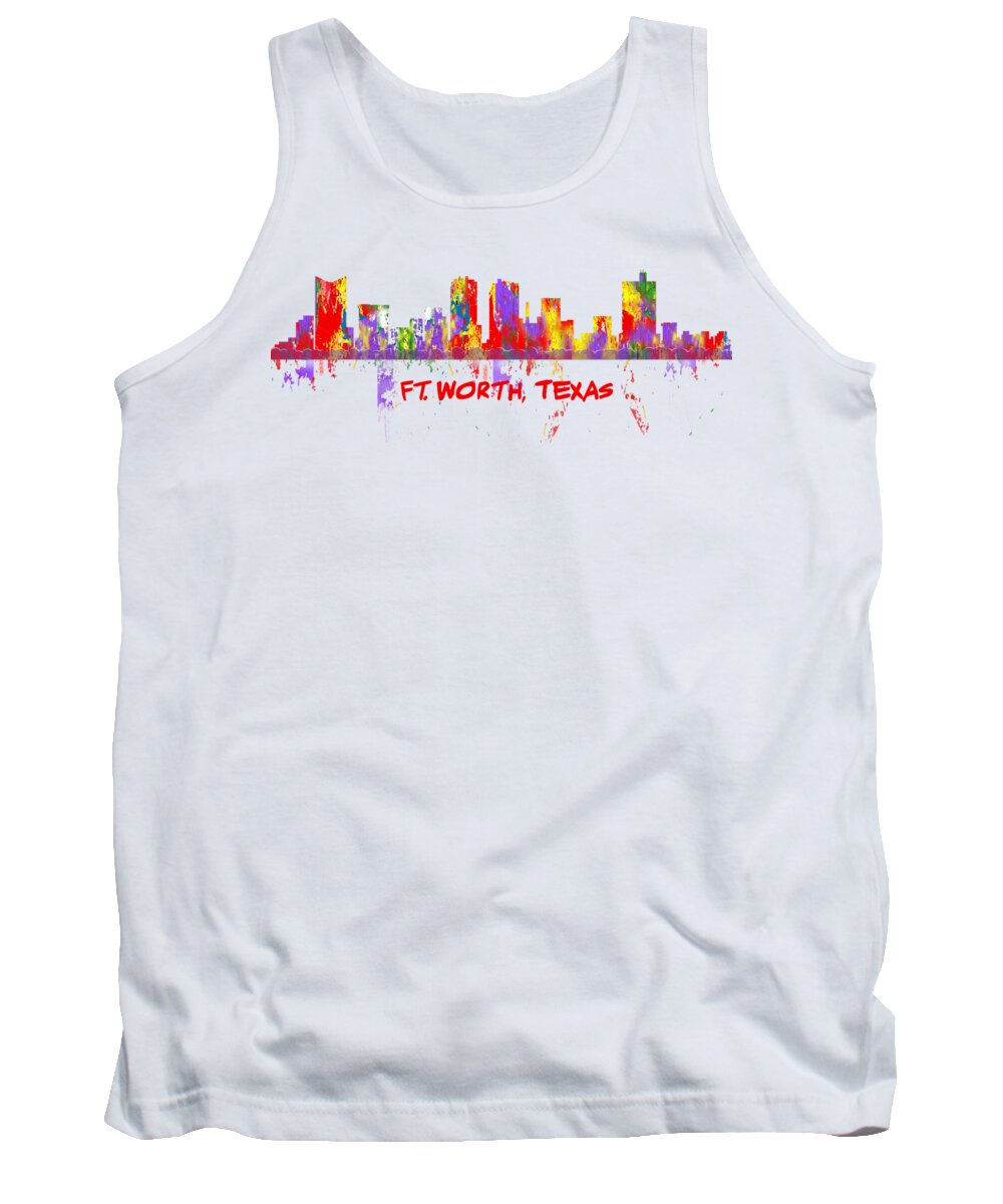 City Tank Top featuring the digital art Ft Worth Tx Skyline Tshirts and Accessories Art by Loretta Luglio