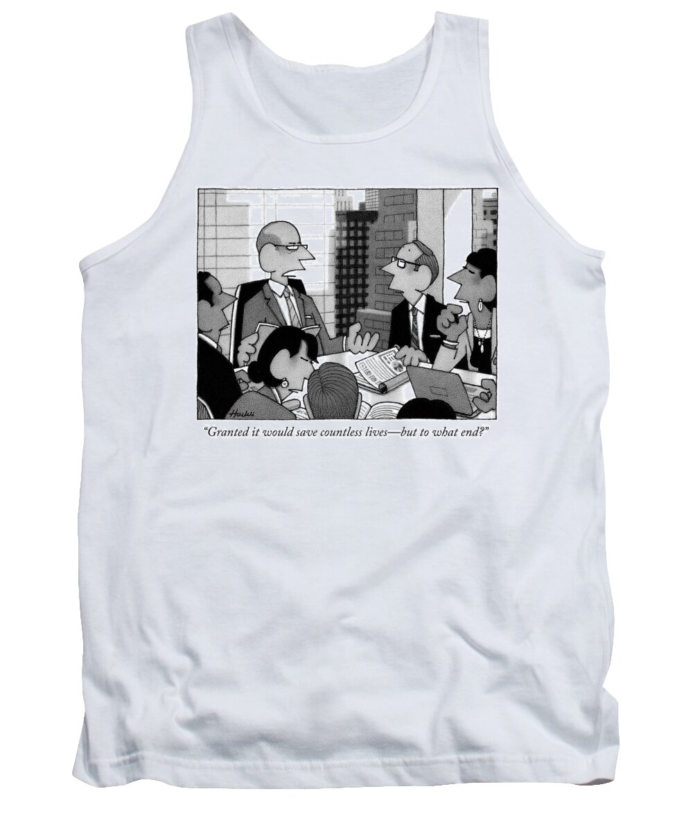 “granted It Would Save Countless Lives—but To What End?” Tank Top featuring the drawing Granted it would save countless lives by William Haefeli