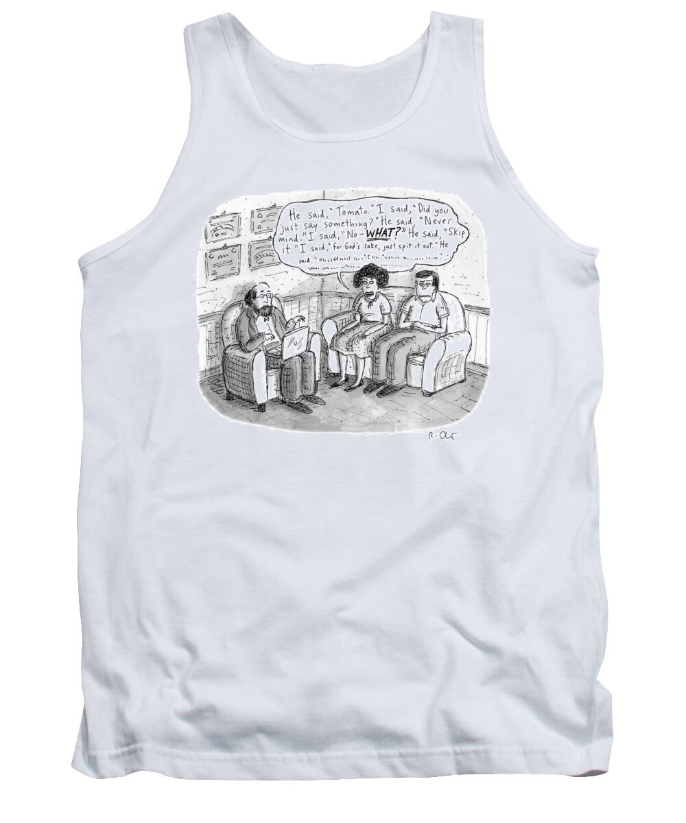 Never Mind Tank Top featuring the drawing He Said Tomato by Roz Chast