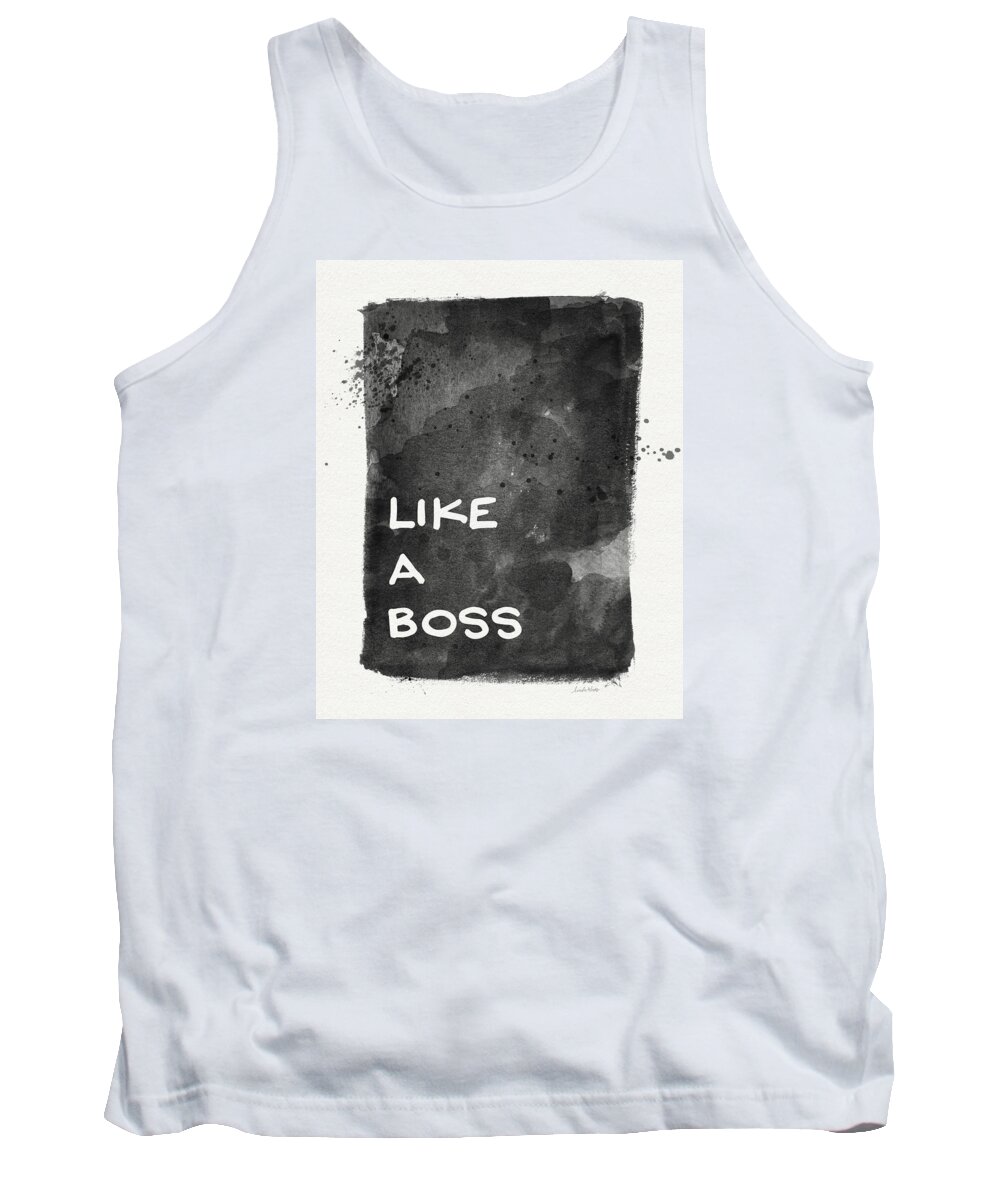 Like A Boss Tank Top featuring the painting Like A Boss- Black and White Art by Linda Woods by Linda Woods