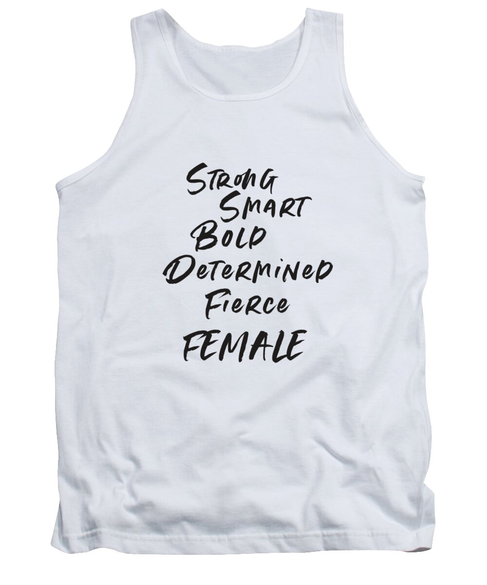 Motivational Tank Top featuring the digital art Strong Smart Bold Female- Art by Linda Woods by Linda Woods