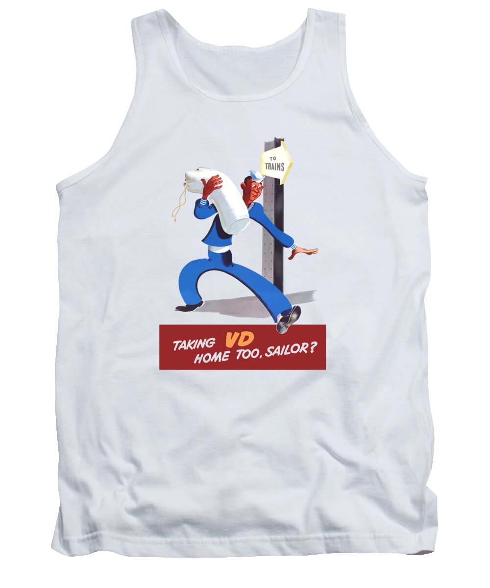 Medical Corps Tank Top featuring the painting Taking VD Home Too Sailor by War Is Hell Store