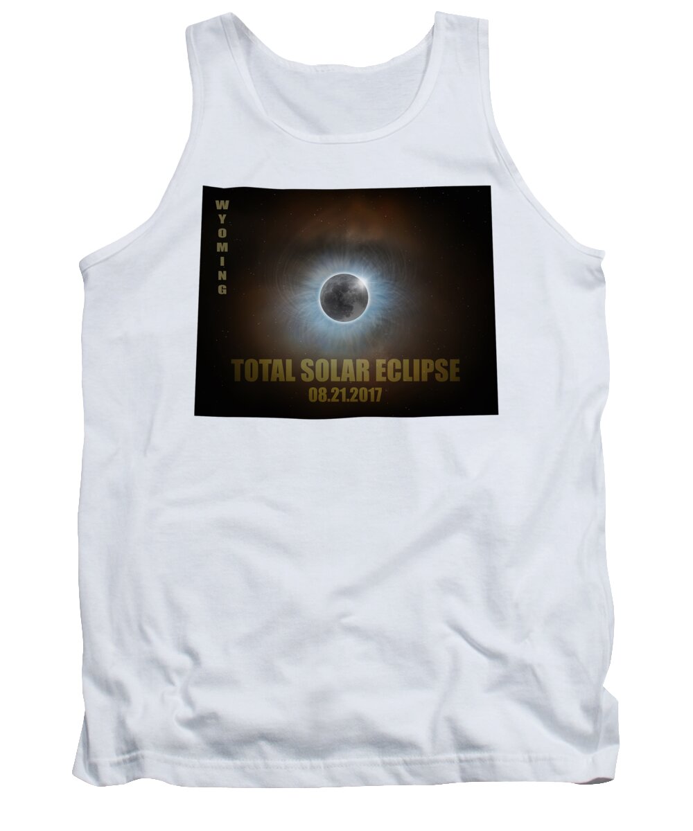 Total Solar Eclipse Sun Moon Stars Corona In Wyoming State Map Outline Tank Top featuring the photograph Total Solar Eclipse in Wyoming Map Outline by David Gn