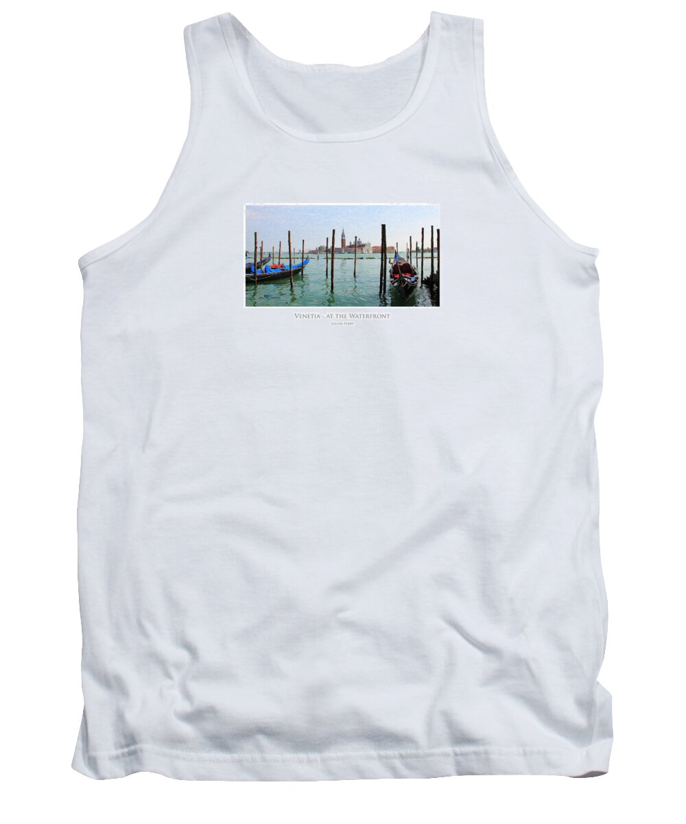 Architecure Tank Top featuring the digital art Venetia - At the Waterfront by Julian Perry