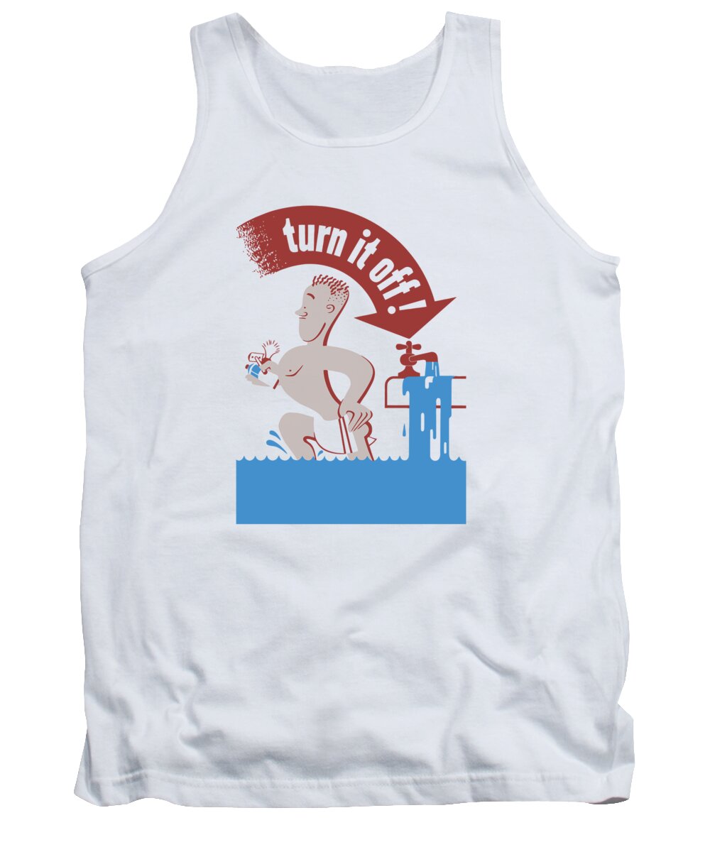 Wwii Tank Top featuring the painting Water - Turn It Off by War Is Hell Store