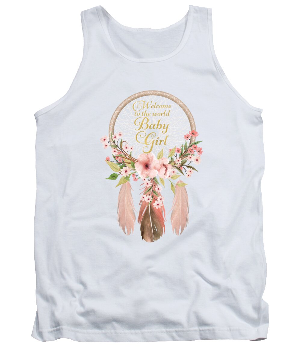 Dreamcatcher Tank Top featuring the digital art Welcome To The World Baby Girl Dreamcatcher by Pink Forest Cafe