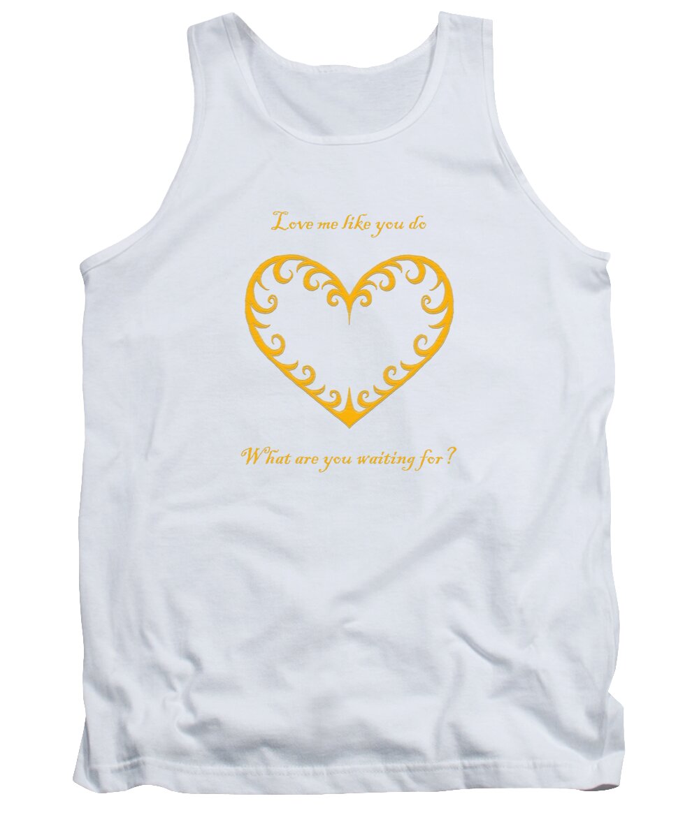 Heart Tank Top featuring the photograph What Are You Waiting For? by Terri Waters