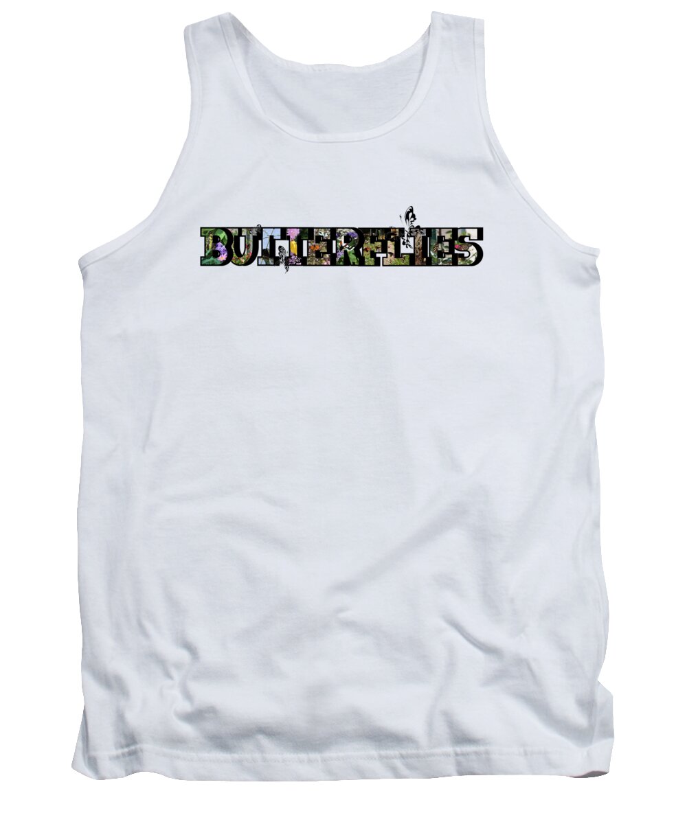 Big Letter Tank Top featuring the photograph Butterflies Large Letter by Colleen Cornelius