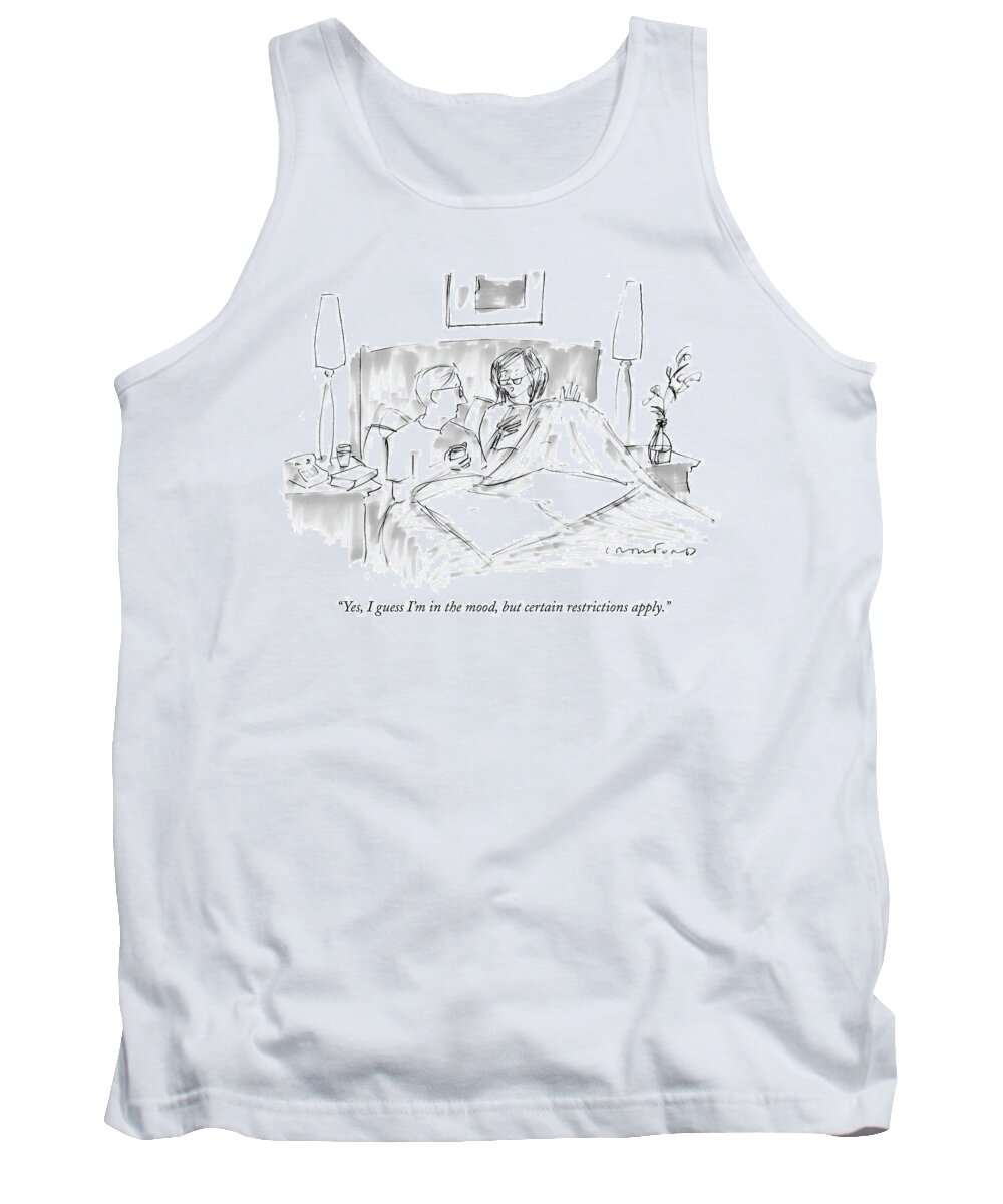 Mood; Restrictions; Sex; Bedroom Scenes Tank Top featuring the drawing Certain restrictions apply by Michael Crawford