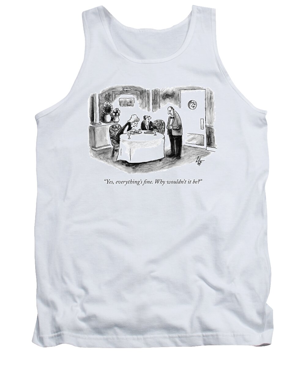 yes Tank Top featuring the drawing Everthing's Fine by Frank Cotham