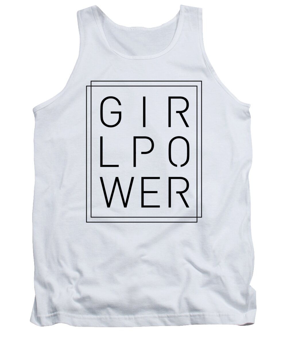 Girl Power Tank Top featuring the mixed media Girl Power - Classy, Minimal Typography by Studio Grafiikka