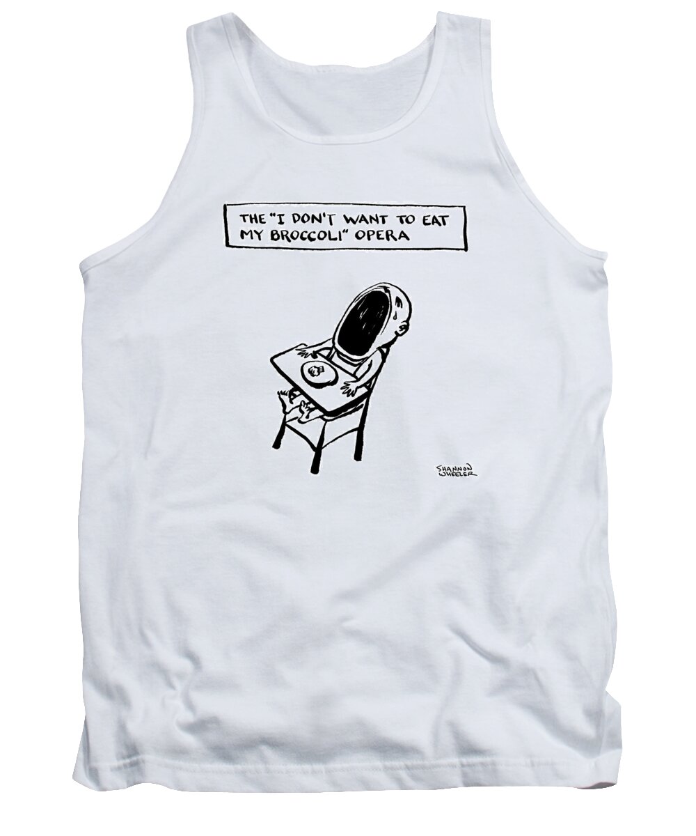 Captionless Tank Top featuring the drawing I Don't Want To Eat My Broccoli by Shannon Wheeler