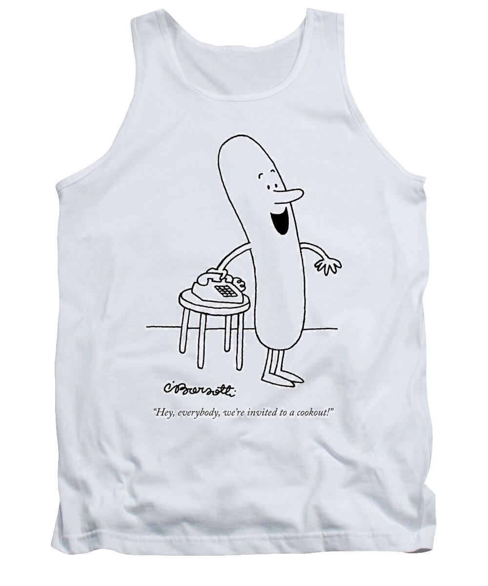 Hot Dogs Tank Top featuring the drawing Invited To A Cookout by Charles Barsotti