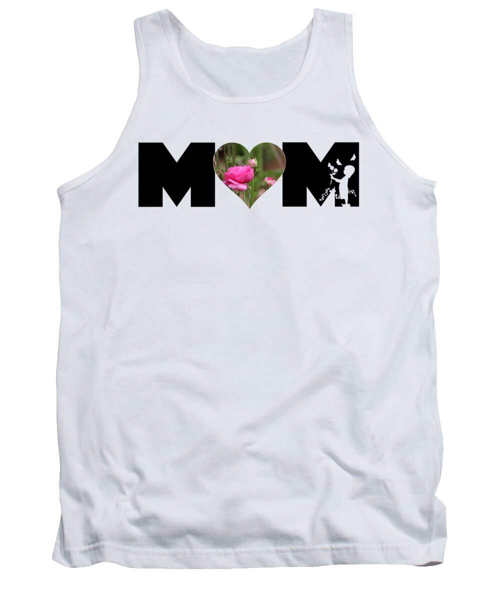 Mom Tank Top featuring the photograph Pink Ranunculus in Heart MOM Big Letter-Girls by Colleen Cornelius