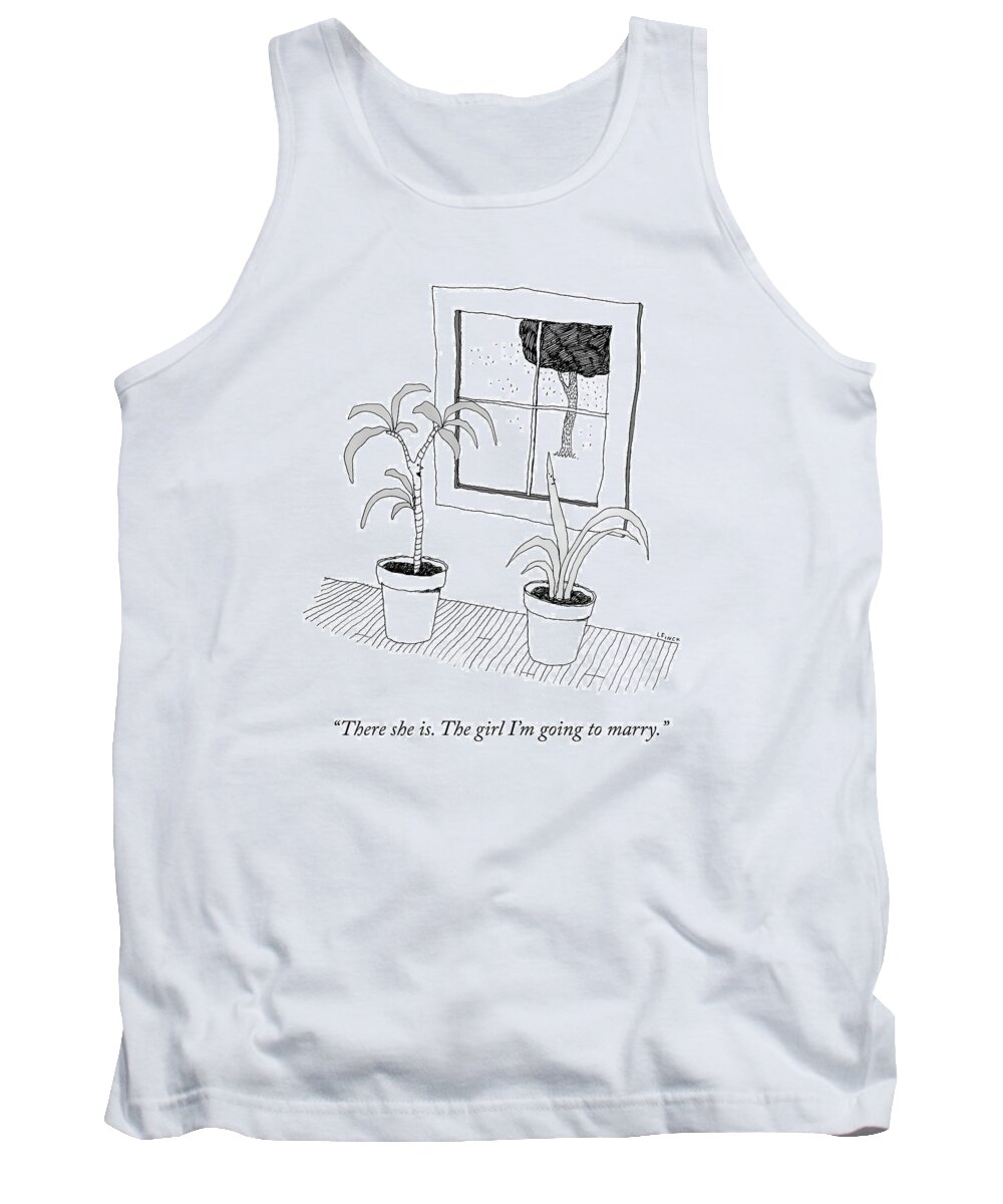 there She Is. The Girl I'm Going To Marry. Houseplant Tank Top featuring the drawing There She Is by Liana Finck