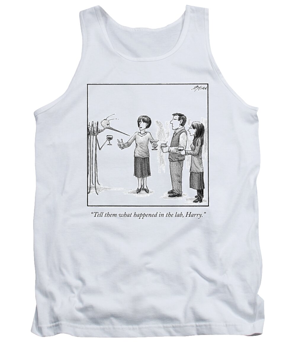 Cctk Tank Top featuring the drawing What Happened in the Lab by Harry Bliss