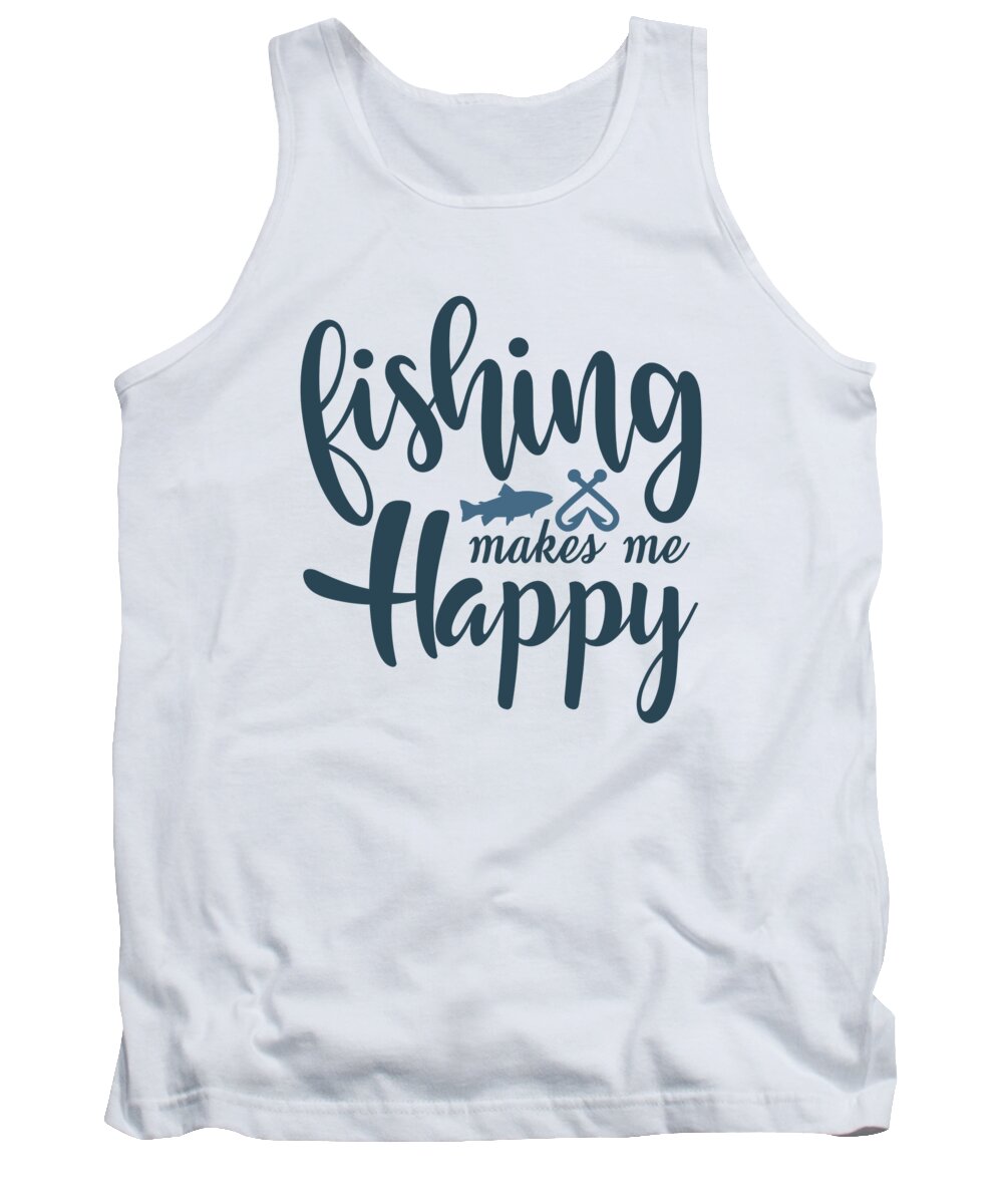 Fishing Tank Top featuring the digital art Fishing makes me happy by Jacob Zelazny