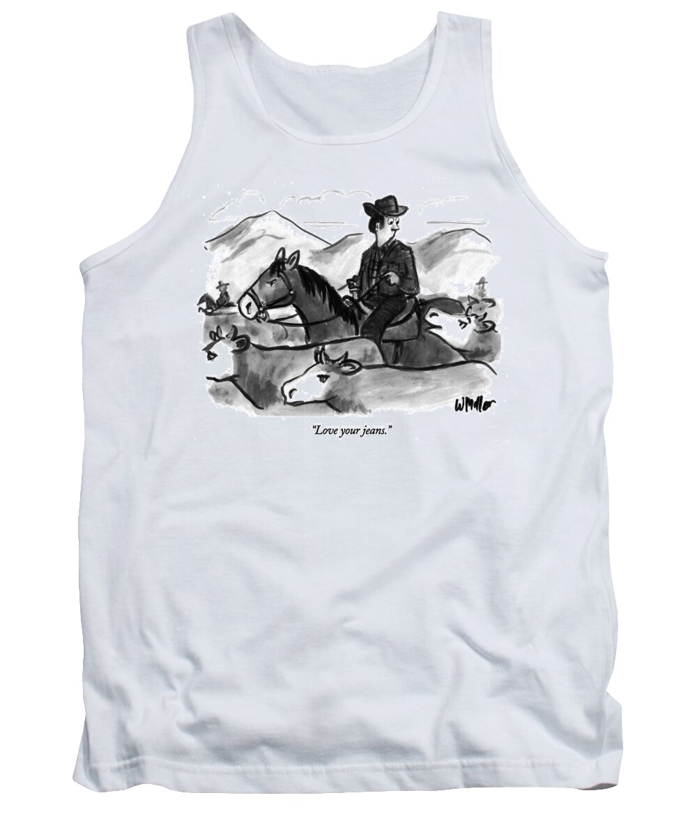 love Your Jeans. Tank Top featuring the drawing Love Your Jeans #1 by Warren Miller