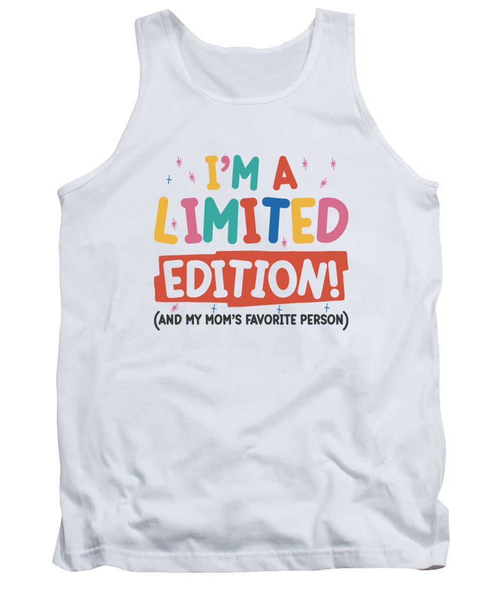 Limited Edition Tank Top featuring the digital art Favorite Person Unique Best Mom Appreciation #2 by Toms Tee Store
