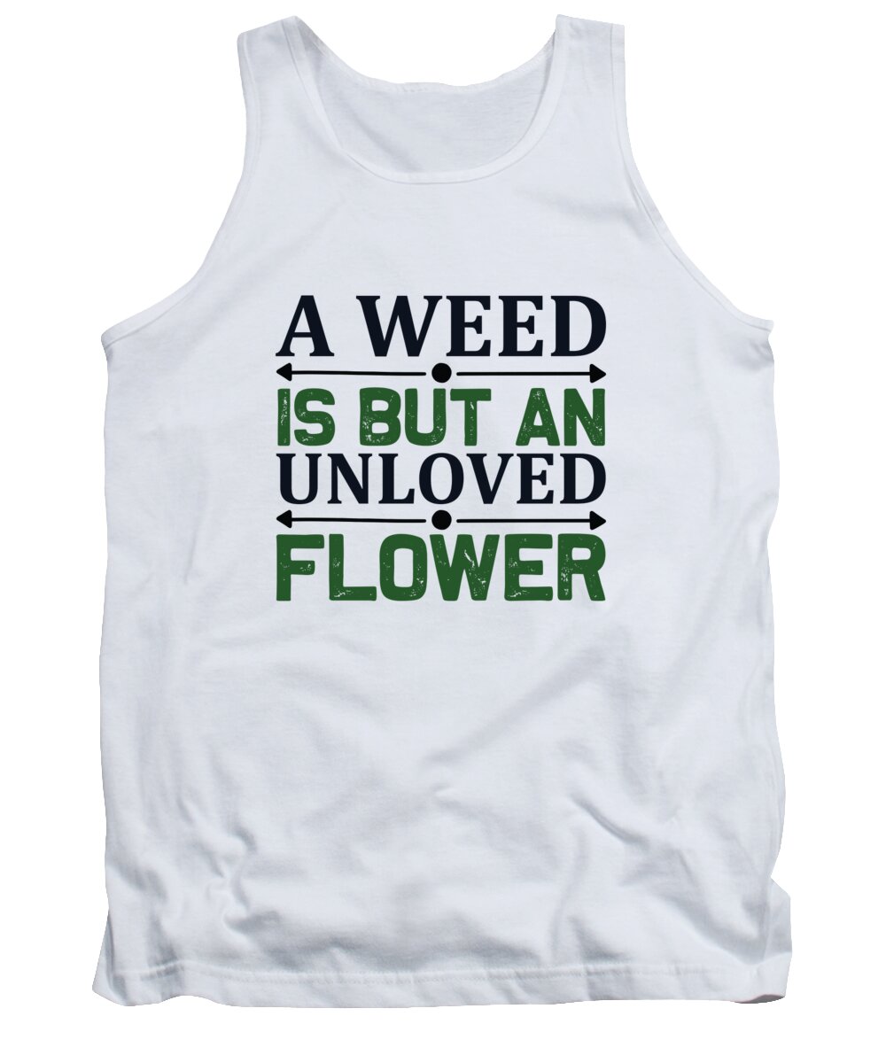 Hobby Tank Top featuring the digital art A Weed Is But An Unloved Flower by Jacob Zelazny