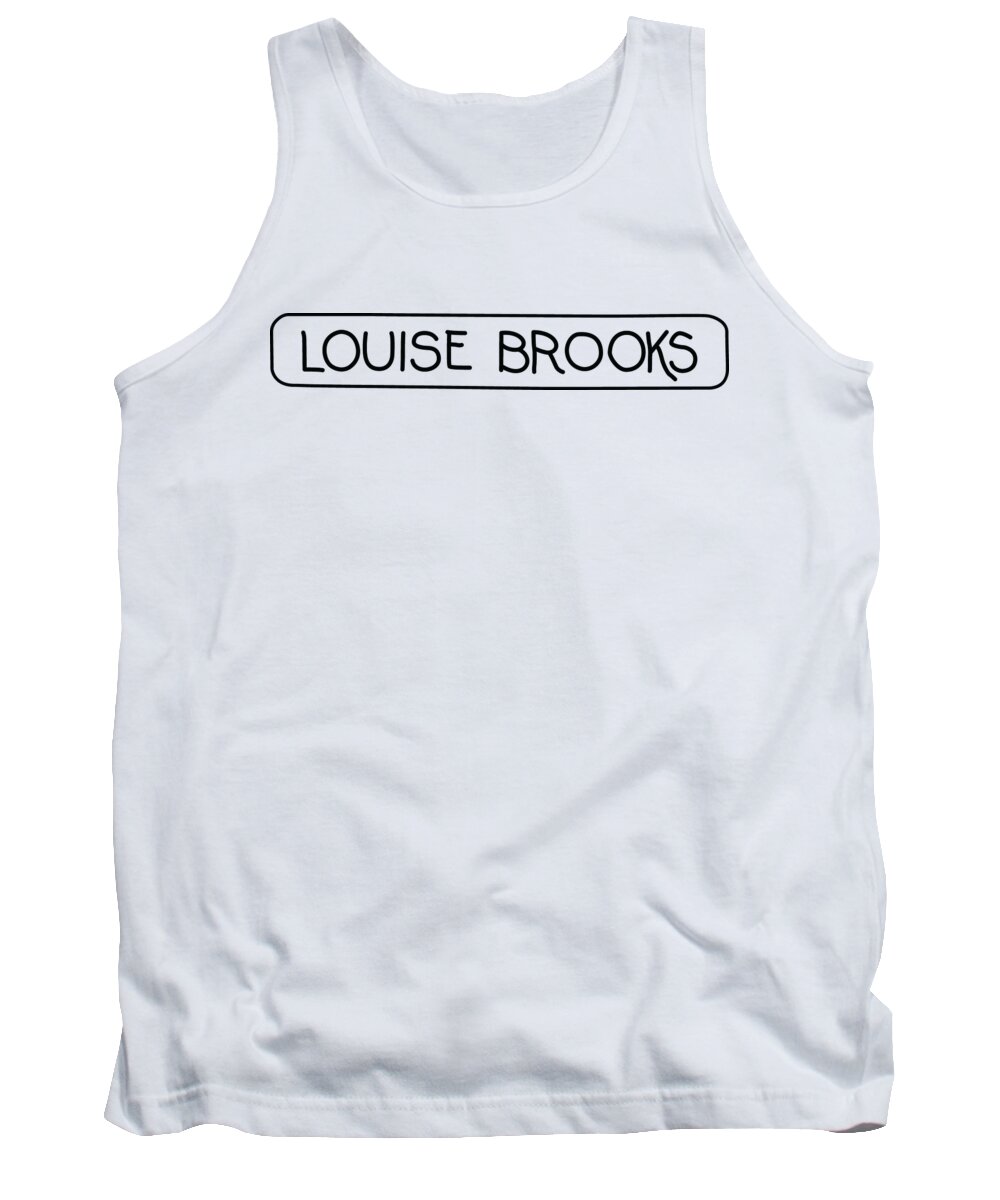 Louise Brooks Official Tank Top featuring the digital art Louise Brooks #2 by Louise Brooks