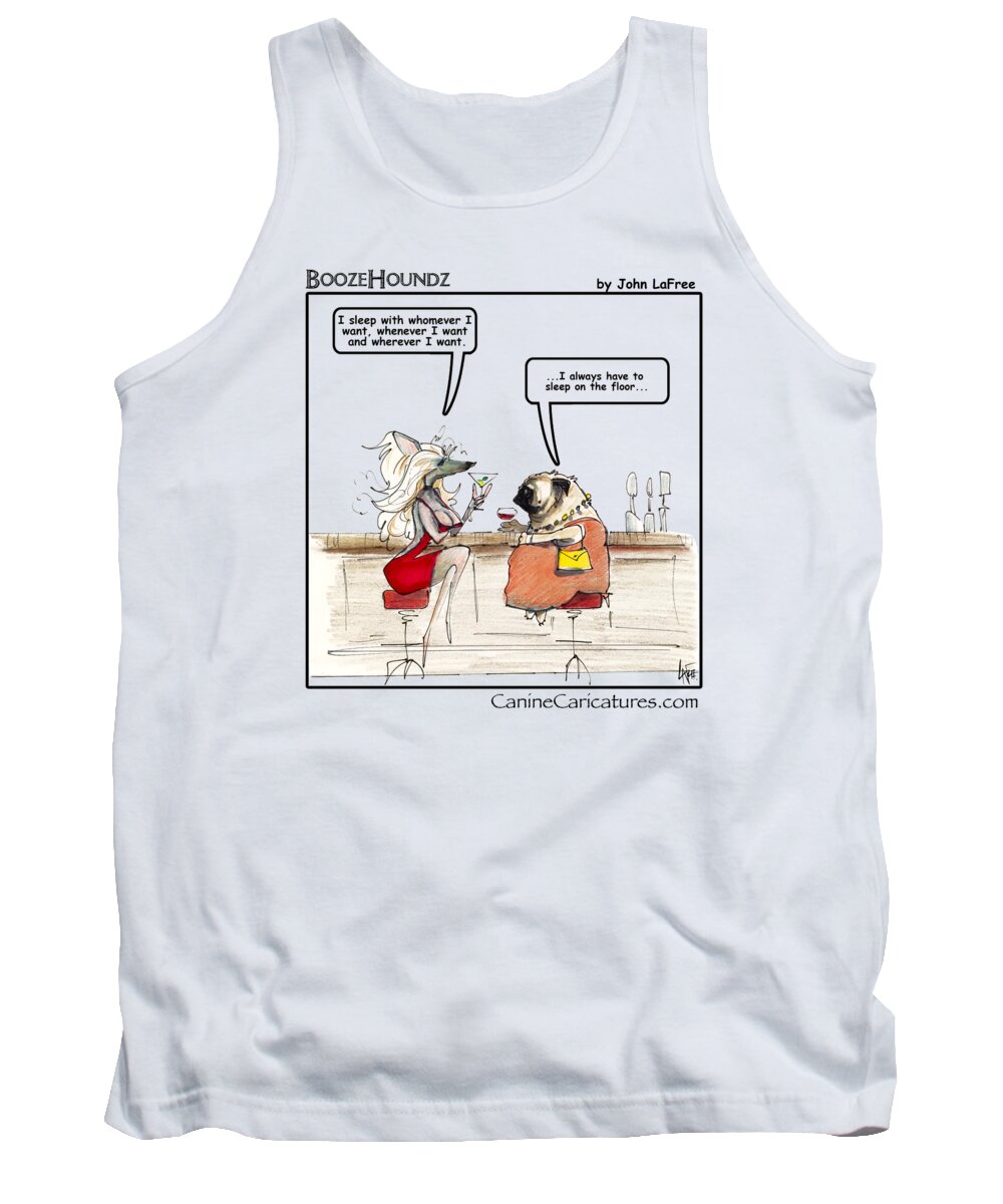 Chinese Crested Tank Top featuring the drawing BOOZEHOUNDZ I Sleep on the Floor by Canine Caricatures By John LaFree