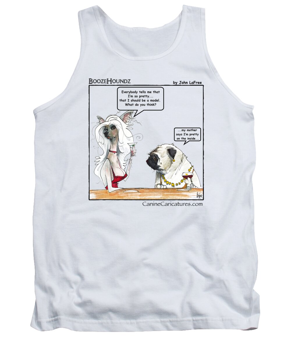Chinese Crested Tank Top featuring the drawing BOOZEHOUNDZ Pretty on the Inside by Canine Caricatures By John LaFree