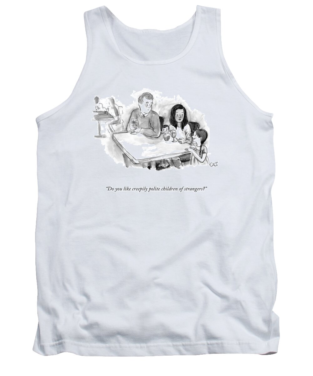 do You Like Creepily Polite Children Of Strangers? Child Tank Top featuring the drawing Creepily Polite Children by Carolita Johnson
