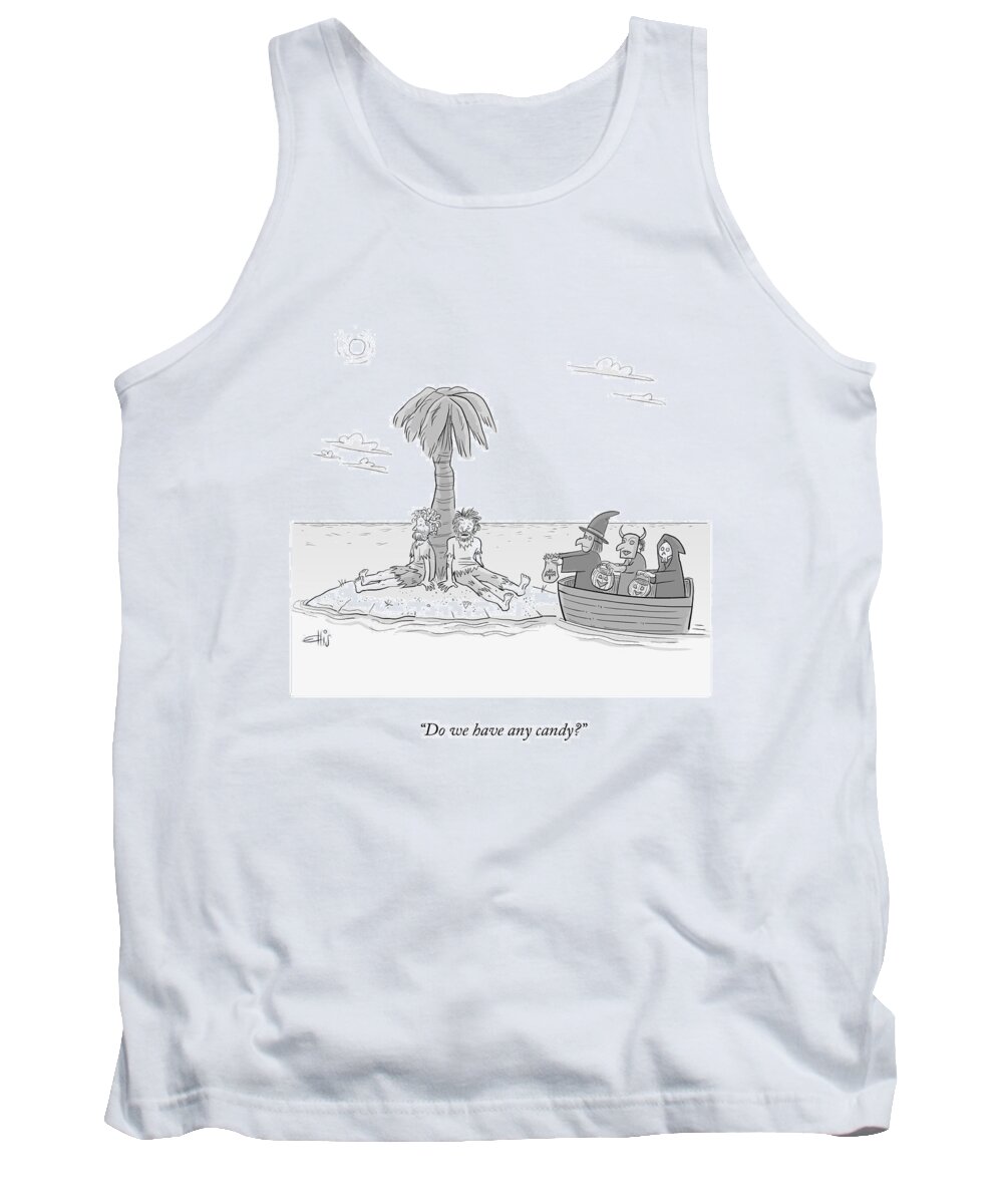 Do We Have Any Candy? Tank Top featuring the drawing Do We Have Any Candy? by Ellis Rosen