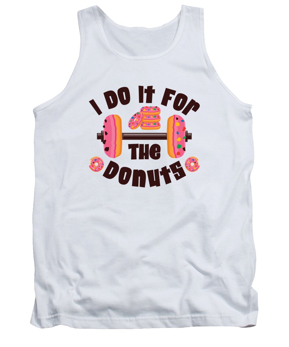 Donut Lovers Tank Top featuring the digital art Donut Lover Workout Foodie Donut by Toms Tee Store