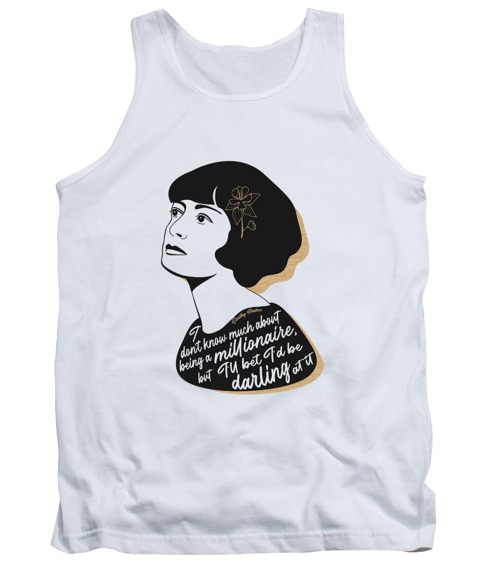 Dorothy Parker Tank Top featuring the digital art Dorothy Parker Graphic Quote II by Ink Well