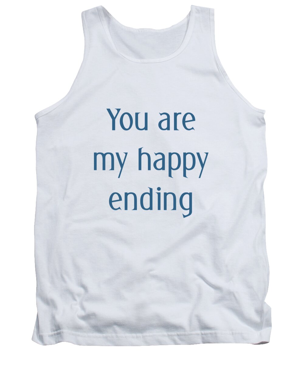 You Are My Happy Ending Tank Top featuring the digital art Happy Ending In Blue by Madame Memento