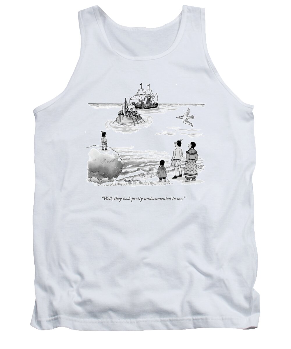 Immigration Tank Top featuring the drawing Looking Pretty Undocumented by JB Handelsman