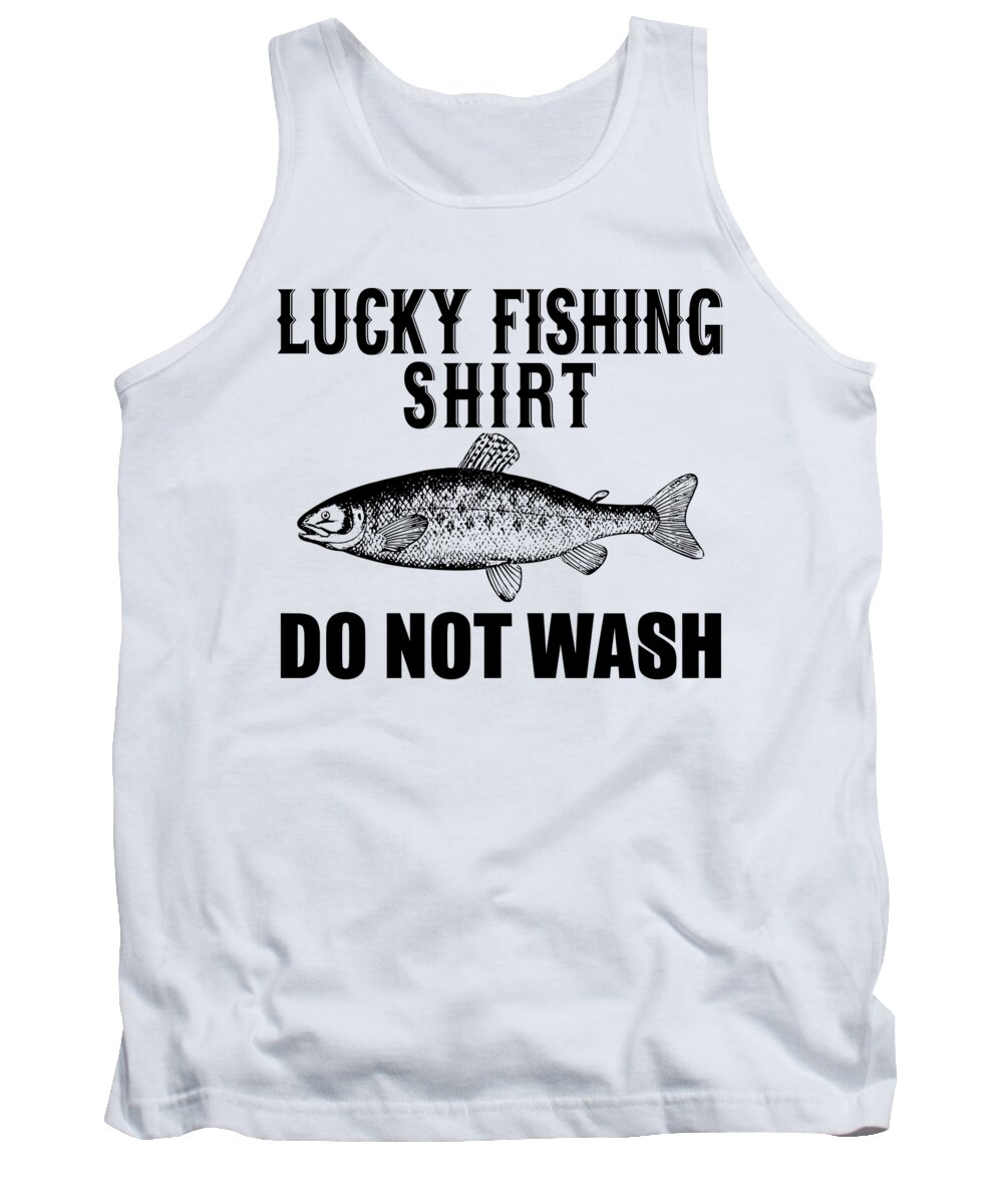 Lucky Fishing Shirt Do Not Wash Tank Top by Jacob Zelazny - Fine